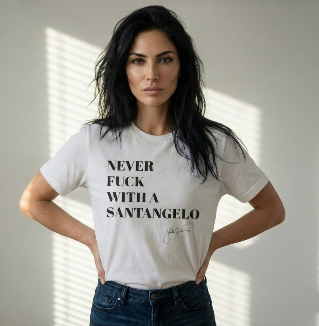 The “Never F*** with a Santangelo” Tee